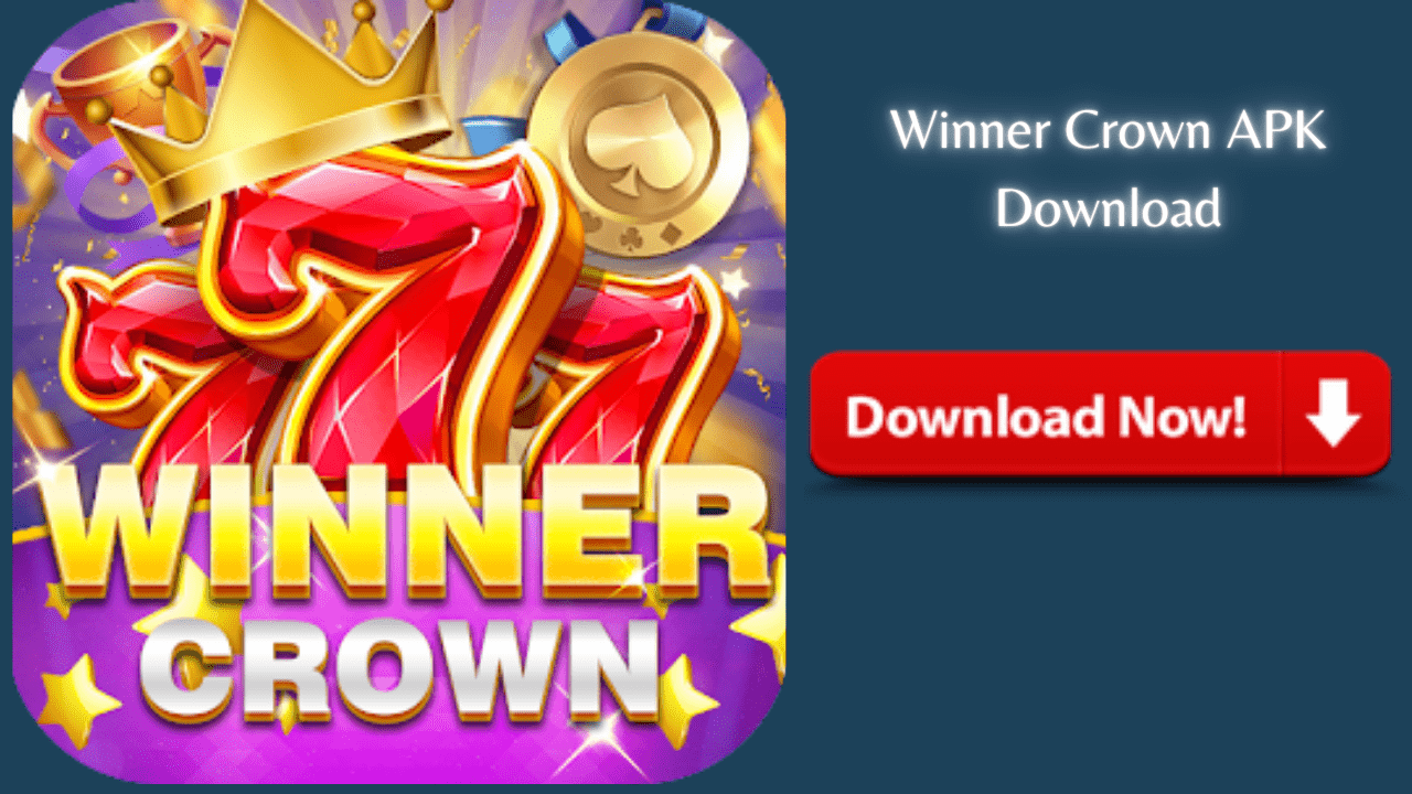 Winner Crown APK Download