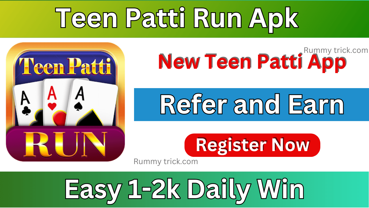 Teen Patti Run Apk Download & Get Rs.175 Bouns